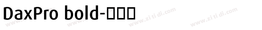DaxPro bold字体转换